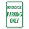 Signmission Motorcycle Parking Only Heavy-Gauge Aluminum Sign, 12" x 18", A-1218-23868 A-1218-23868 - alternate 1